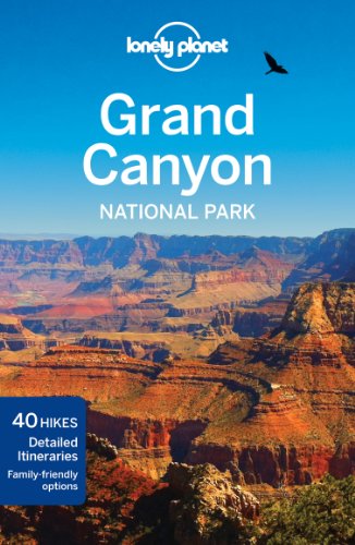 Lonely Planet Grand Canyon National Park (National Parks) by Wendy Yanagihara