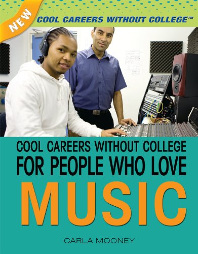 Cool Careers Without College for People Who Love Music by Carla Mooney