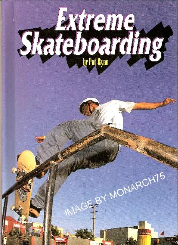 Extreme skateboarding by Pat Ryan