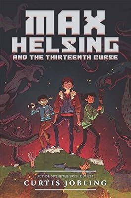 Max Helsing and the Thirteenth Curse