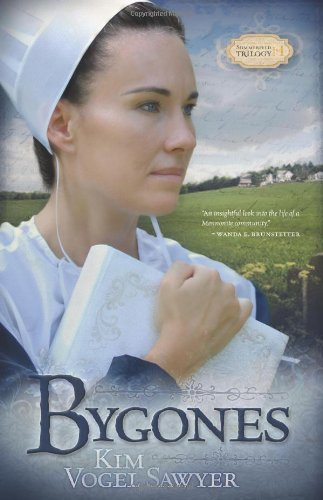 Bygones: Sommerfeld Trilogy #1 by Kim Vogel Sawyer