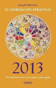 2013. Tu horoscopo personal (Spanish Edition)