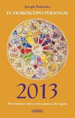 2013. Tu horoscopo personal (Spanish Edition)