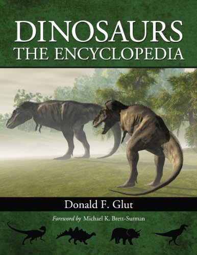 Dinosaurs: The Encyclopedia by Donald F Glut