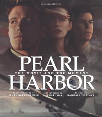 Pearl Harbor: The Movie and the Moment (Newmarket Pictorial Moviebooks)