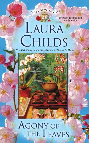 Agony of the Leaves by Laura Childs