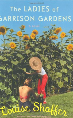 The ladies of Garrison Gardens by Louise Shaffer
