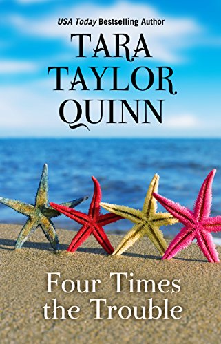 Four Times the Trouble by Tara Taylor Quinn