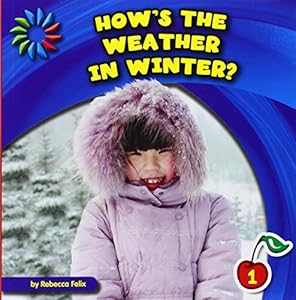 How's the Weather in Winter?