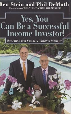 Yes, You Can Become a Successful Income Investor! Reaching for Yield in Today's Market