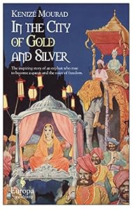 In The City of Gold and Silver