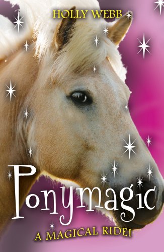 Ponymagic by Holly Webb