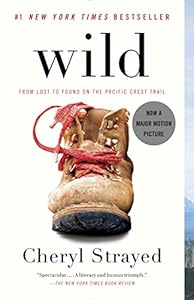 Wild: From Lost to Found on the Pacific Crest Trail