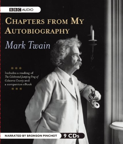 Chapters from My Autobiography by Mark Twain