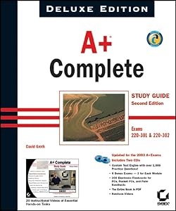 A+ Complete Study Guide, Deluxe Edition (Exam#220-301 and 220-302)