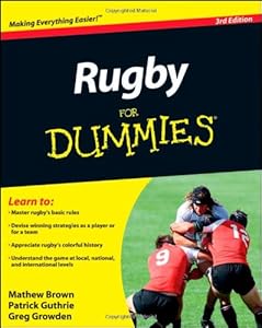 Rugby For Dummies by Greg Growden