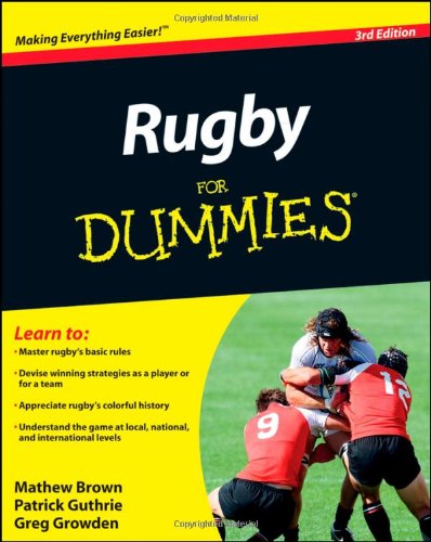 Rugby For Dummies by Greg Growden