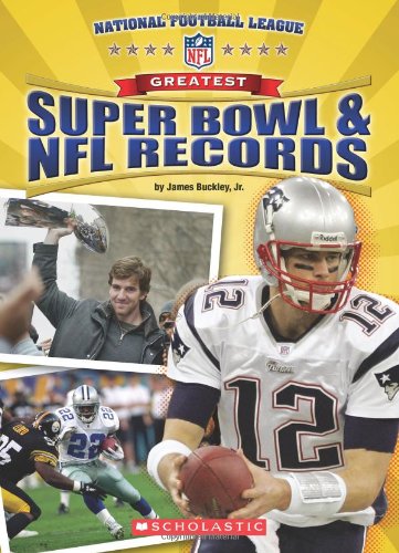 Super Bowl And NFL Records by Scholastic
