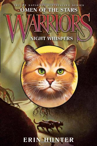 Warriors: Omen of the Stars #3: Night Whispers by Erin Hunter