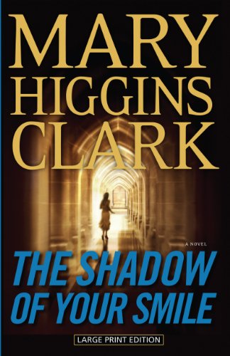 The Shadow of Your Smile by Mary Higgins Clark