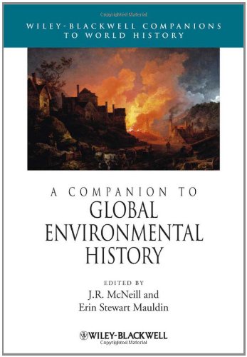 A Companion to Global Environmental History by J. R. McNeill
