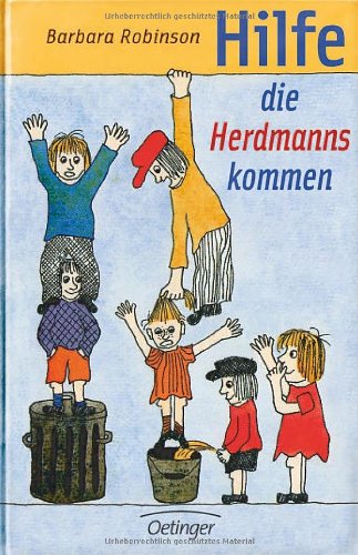 Hilfe Die Herdmanns Kommen by Barbara Robinson