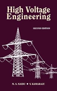 High Voltage Engineering by M. S. Naidu
