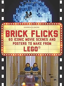 Brick Flicks: 60 Iconic Movie Scenes and Posters to Make From LEGO