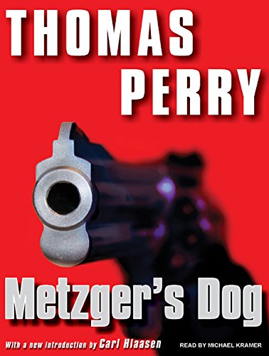 Metzger's Dog: A Novel by Thomas Perry