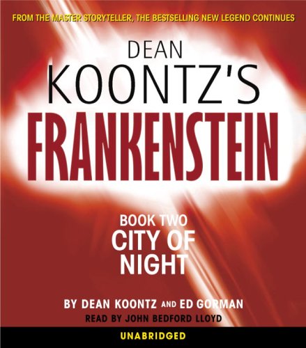 City of Night (Dean Koontz's Frankenstein, Book 2) by Dean Koontz