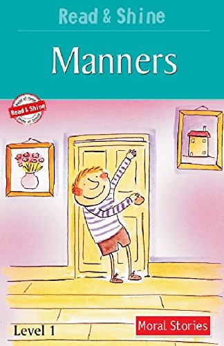 Manners - Read & Shine (Read And Shine: Moral Readers) by Stephen Barnett