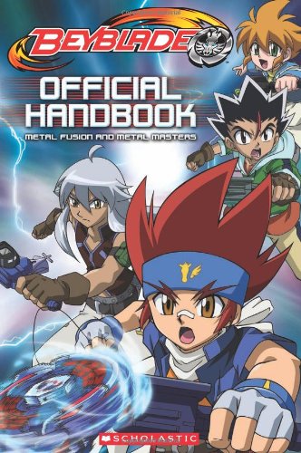 Beyblade: Official Handbook: Metal Fusion and Metal Masters by Tracey West