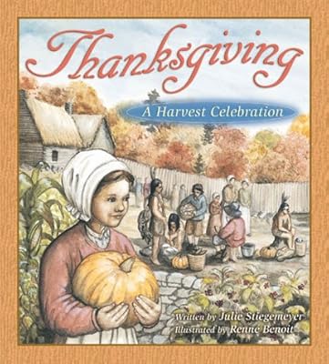 Thanksgiving: A Harvest Celebration