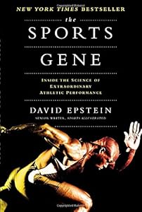 The Sports Gene: Inside the Science of Extraordinary Athletic Performance