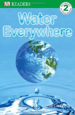 Water Everywhere (Dk Readers Level 3)