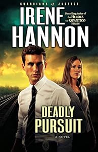 Deadly Pursuit: A Novel