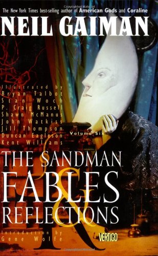 The Sandman Vol. 6: Fables and Reflections by Neil Gaiman