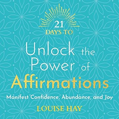 21 Days to Unlock the Power of Affirmations