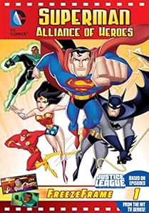DC Justice League: Superman Alliance of Heroes: Justice League Unlimited Freeze Frame 1