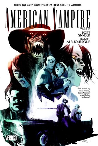 American Vampire Vol. 6 by Scott Snyder
