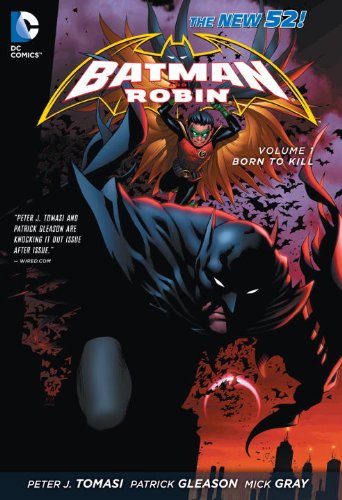 Batman and Robin Vol. 5: The Big Burn by Peter Tomasi  ,