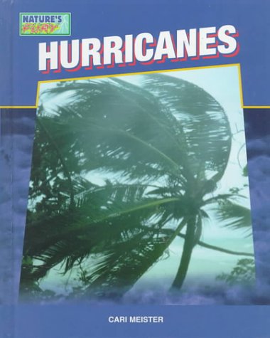 Hurricanes (Nature's Fury) by Cari Meister