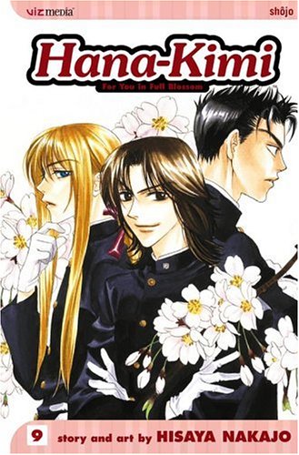 Hana-Kimi: For You in Full Blossom, Vol. 9 by Hisaya Nakajo