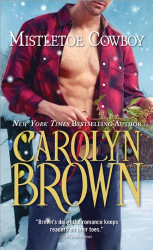 Mistletoe Cowboy by Carolyn Brown