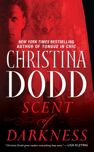 Scent of Darkness: Darkness Chosen by Christina Dodd