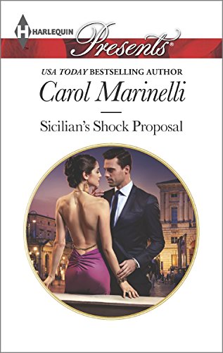 Sicilian's Shock Proposal by Carol Marinelli