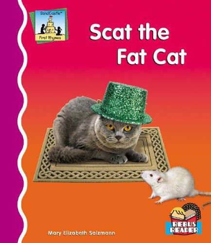 Scat the Fat Cat (SandCastle: First Rhymes) by Mary Elizabeth Salzmann