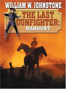 The Last Gunfighter: Manhunt
