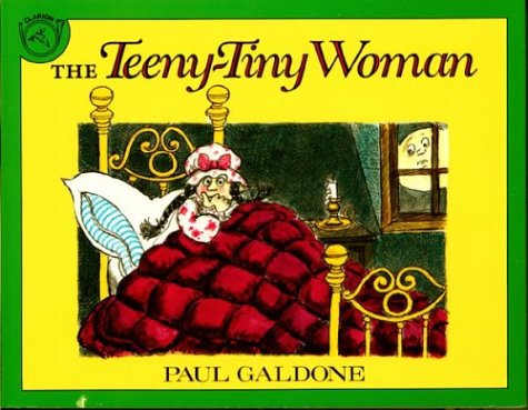 The Teeny-Tiny Woman by Paul Galdone