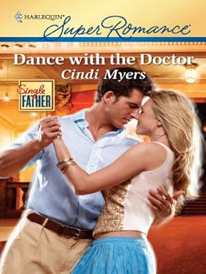 Dance with the Doctor (Single Father Book 30)